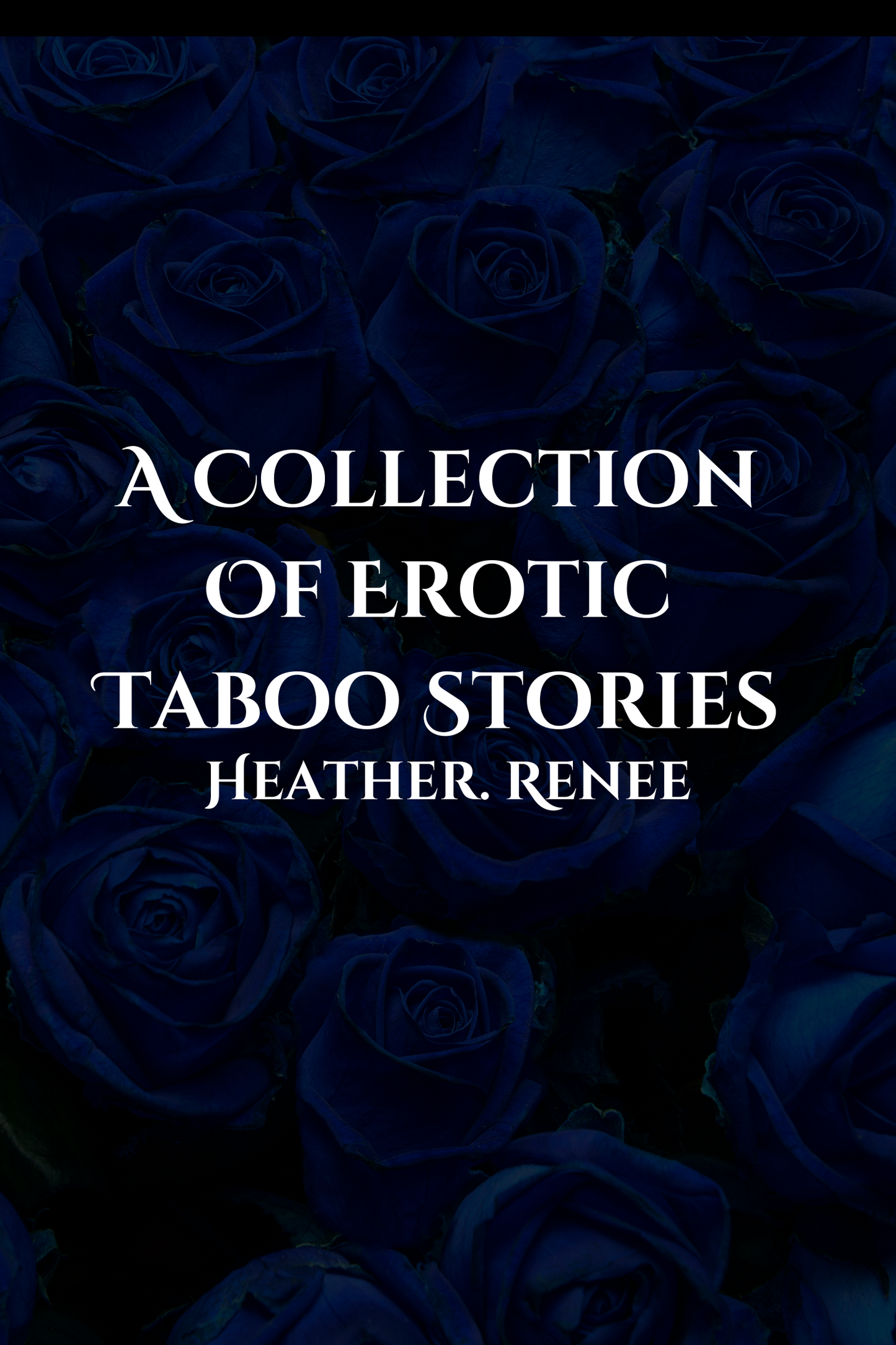 A Collection Of Erotic Taboo Stories