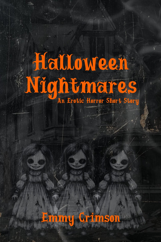Halloween Nightmares: An Erotic Horror Short Story e-book